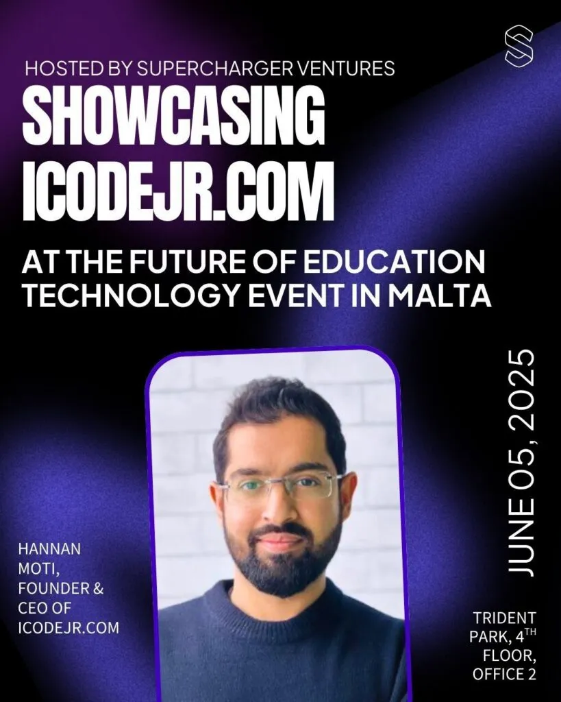 SuperCharger Ventures event graphic: showcasing iCodejr.com at the Future of Education Technology event in Malta, 5 June 2025, with Hannan Moti, Founder and CEO